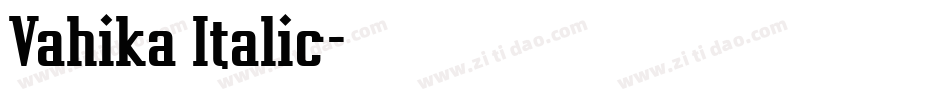Vahika Italic字体转换